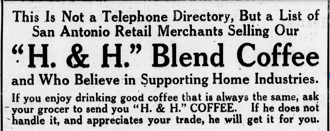 Centered boxed copy: home industries, grocers who stock “H. & H.” Blend, ask your grocer